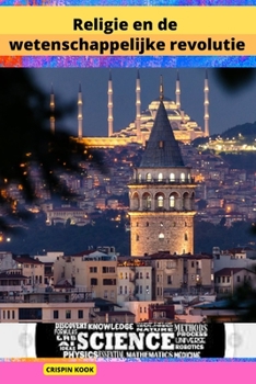 Religie en de wetenschappelijke revolutie