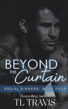 Beyond the Curtain - Book #4 of the Social Sinners