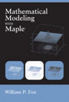 Hardcover Mathematical Modeling with Maple Book