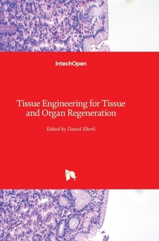 Hardcover Tissue Engineering for Tissue and Organ Regeneration Book