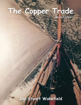 Paperback The Copper Trade (Revised Edition) Book