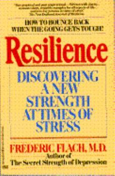 Paperback Resilience: Discovering a New Strength at Times of Stress Book