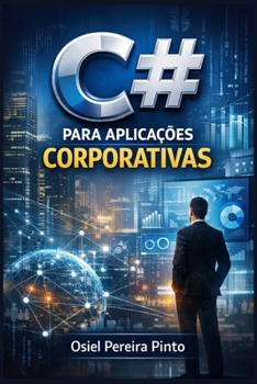 C# para Aplicações Corporativas (Portuguese Edition)