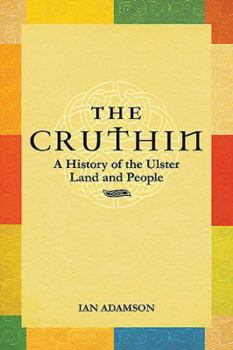 Paperback The Cruthin: A History of the Ulster Land and People Book