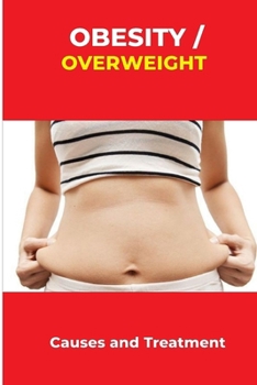 Paperback Obesity/overweight: Causes and Treatment Book