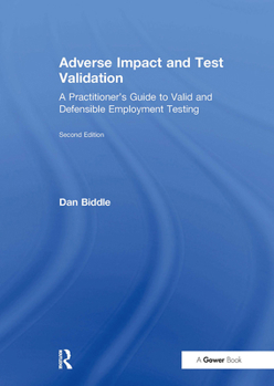 Paperback Adverse Impact and Test Validation: A Practitioner's Guide to Valid and Defensible Employment Testing Book