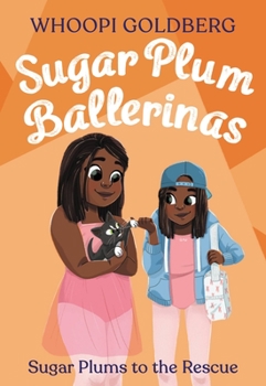 Sugar Plum Ballerinas: Sugar Plums to the Rescue! - Book #5 of the Sugar Plum Ballerinas