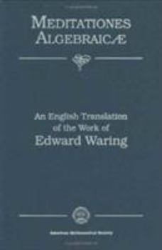 Meditationes Algebraicae: An English Translation of the Work of Edward Waring