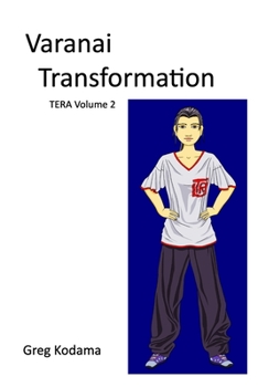 Varanai Transformation: TERA Volume 2