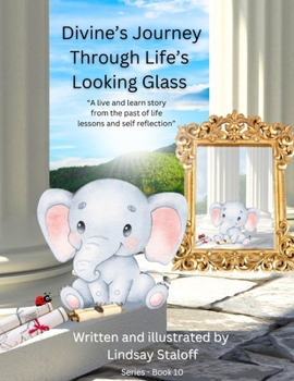 Paperback Divine's Journey Through The Looking Glass Book
