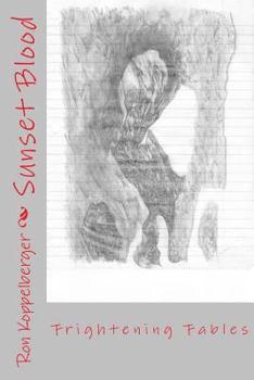 Paperback Sunset Blood: Frightening Fables Book