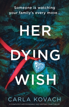 Her Dying Wish - Book #10 of the Detective Gina Harte