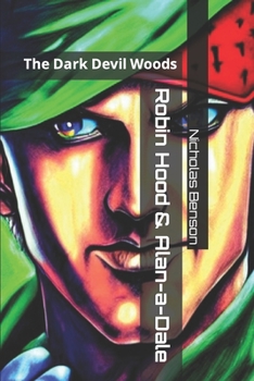 Paperback Robin Hood & Alan-a-Dale: The Dark Devil Woods [Large Print] Book