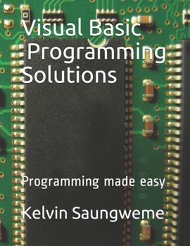 Paperback Visual Basics Programming Solutions: Programming made easy Book