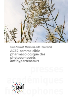 Paperback ACE2 comme cible pharmacologique des phytocomposés antihypertenseurs [French] Book