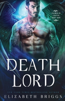 Death Lord - Book #4 of the Claimed by Lucifer