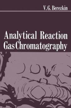Paperback Analytical Reaction Gas Chromatography Book