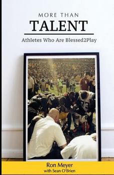 Paperback More Than Talent: Athletes Who Are Blessed2Play Book