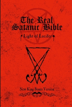 Paperback The Real Satanic Bible: Light of Lucifer Book