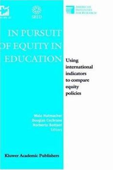 In Pursuit of Equity in Education - Using International Indicators to Compare Equity Policies