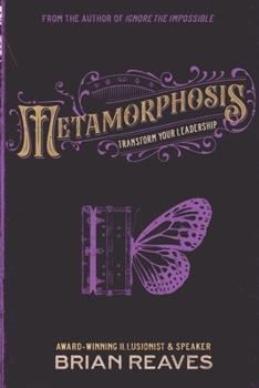 Paperback Metamorphosis: Transform Your Leadership Book