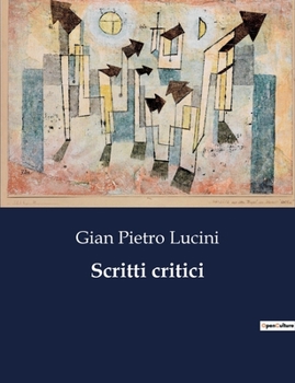 Paperback Scritti critici [Italian] Book