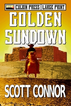 Paperback Golden Sundown: Large Print Book