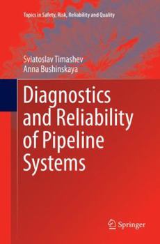 Paperback Diagnostics and Reliability of Pipeline Systems Book