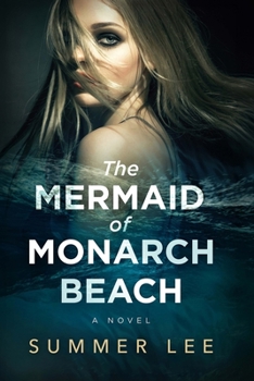 Paperback The Mermaid of Monarch Beach Book