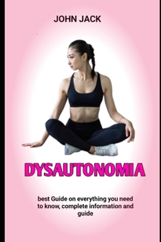 Paperback Dysautonomia: Dysautonomia signs & symptoms and Autonomic Dysfunction Book