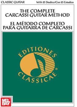 Mateo Carcassi: The Complete Carcassi Guitar Method