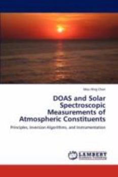 Paperback DOAS and Solar Spectroscopic Measurements of Atmospheric Constituents Book