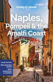 Lonely Planet Naples, Pompeii & the Amalfi Coast 8 - Book  of the Lonely Planet