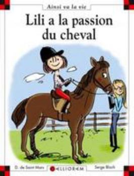 Hardcover N°92 Lili a la passion du cheval [French] Book