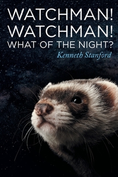 Paperback Watchman! Watchman! What of the Night? Book