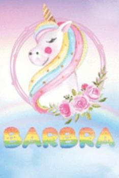 Paperback Barbra: Barbra's Unicorn Personal Custom Named Diary Planner Perpetual Calander Notebook Journal 6x9 Personalized Customized G Book