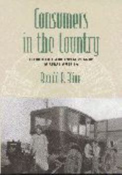 Paperback Consumers in the Country: Technology and Social Change in Rural America Book