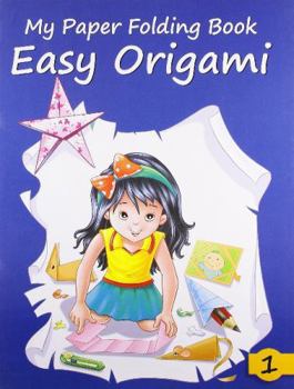 Paperback Easy Origami - 1 (My Paper Folding Book) Book