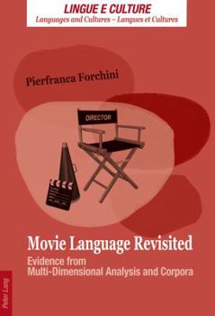 Paperback Movie Language Revisited: Evidence from Multi-Dimensional Analysis and Corpora Book