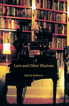 Love and Other Illusions