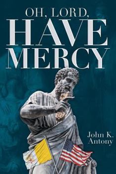 Paperback Oh, Lord Have Mercy Book
