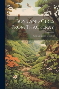 Paperback Boys and Girls From Thackeray Book