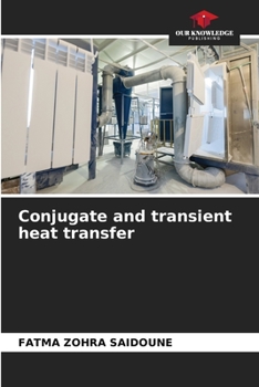 Paperback Conjugate and transient heat transfer Book