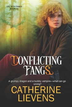 Conflicting Fangs - Book #10 of the Life with Fangs