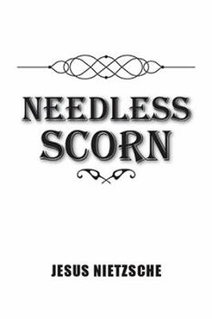 Paperback Needless Scorn Book