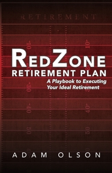 Paperback RedZone Retirement Plan: A Playbook to Executing Your Ideal Retirement Book