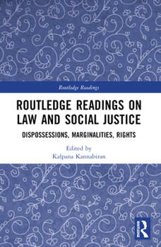 Paperback Routledge Readings on Law and Social Justice: Dispossessions, Marginalities, Rights Book