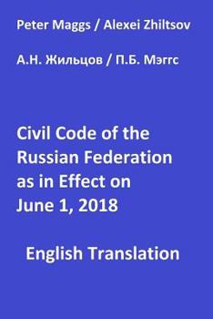 Paperback Civil Code of the Russian Federation as in Effect June 1, 2018 Book