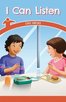 Paperback I Can Listen: Civic Virtues Book