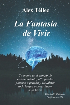 Paperback La fantasía de vivir [Spanish] Book